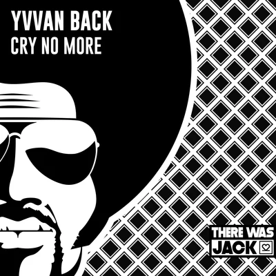 Yvvan BackCry No More