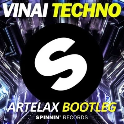 ArtelaxTechno (Artelax Bootleg)