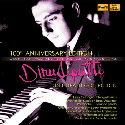 Eduard Van BeinumDinu Lipatti (100th Anniversary Edition)