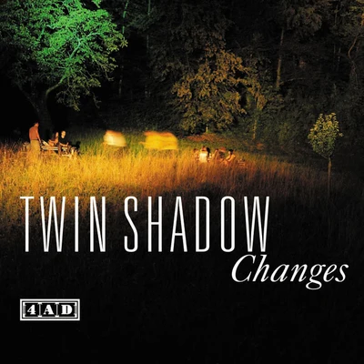 Rainsford/Twin ShadowChanges