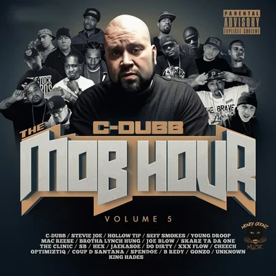 C-Dubb/A-WaxThe Mob Hour, Vol. 5