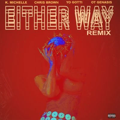 K. MichelleEither Way (Remix)