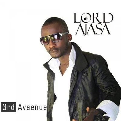 Lord Of Ajasa/Oladips/Reminisce3rd Avenue