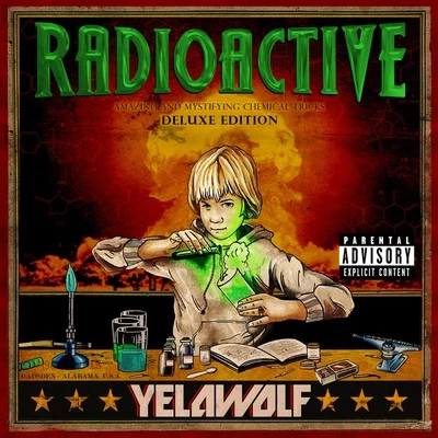 Yelawolf/BaldacciRadioactive (Deluxe Explicit Version)