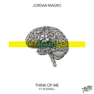 Third Floor/BoswellThink of Me (Remixes)