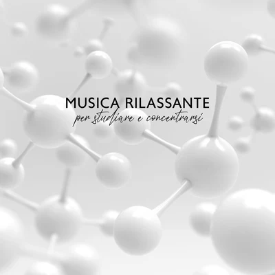 Close to Nature Music Ensemble/Soothing Music CollectionMusica rilassante per studiare e concentrarsi