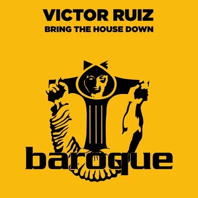 Victor RuizD-NoxAlex SteinBring The House Down