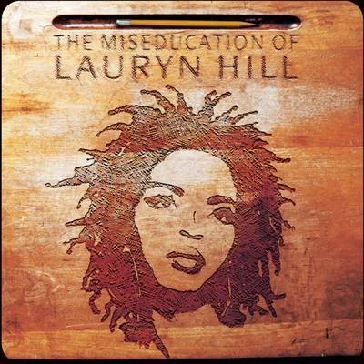 Lauryn HillThe Miseducation of Lauryn Hill