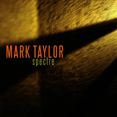 Mark TaylorSpectre