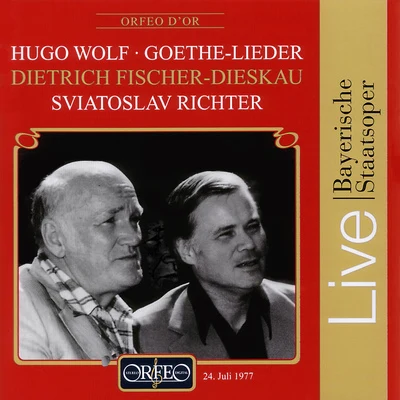 Dietrich Fischer-DieskauWOLF, H.: Gedichte von J.W. v. Goethe (excerpts) (Fischer-Dieskau, S. Richter)