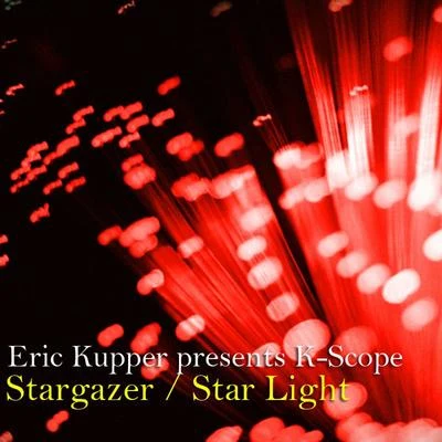 Eric KupperStargazerStar Light