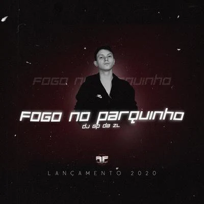 GP DA ZLFogo no Parquinho