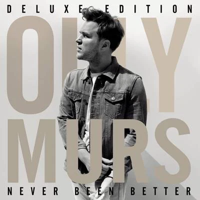 Olly MursNever Been Better (Deluxe)