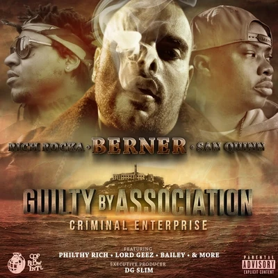 Rich Rocka/Bailey/MyieshaGuilty By Association 2: Criminal Enterprise