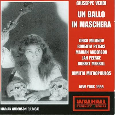 Dimitri MitropoulosVERDI, G.: Ballo in maschera (Un) [Opera] (Milanov, Peerce, Merrill, Peters, Anderson, Tozzi, Scott, Marsh, Mitropoulos) (1955)