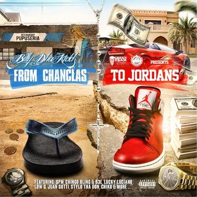 Billy Dha Kidd/Baby BashFrom Chanclas to Jordans