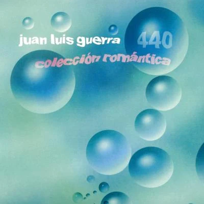 Juan Luis Guerra 440/Carol WelsmanColección Romántica, Vol. 1