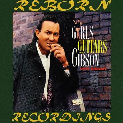 Don GibsonGirls, Guitars and Gibson (HD Remastered)