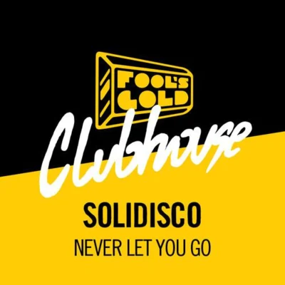 SolidiscoNever Let You Go