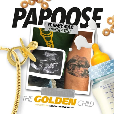 PapooseThe Golden Child (feat. Remy Ma & Angelica Villa)