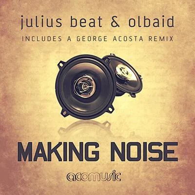 Julius Beat/YutiseMaking Noise