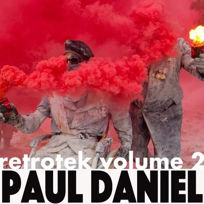 Paul DanielRetrotek Vol. 2