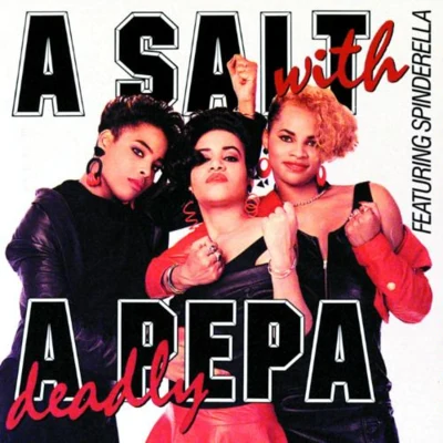 Salt-N-PepaA Salt With A Deadly Pepa