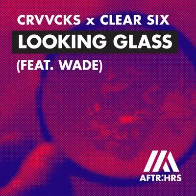 CrvvcksLooking Glass