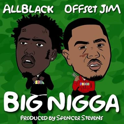 ALLBLACK/Offset JimBig *****