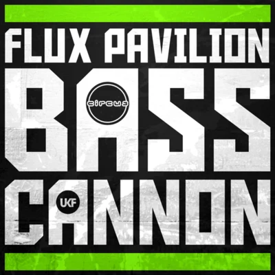 Flux PavilionFlosstradamusChildish GambinoBass Cannon