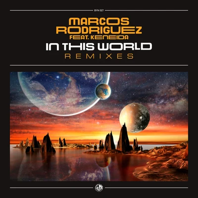 Estela Martin/Marcos RodriguezIn This World (Remixes)