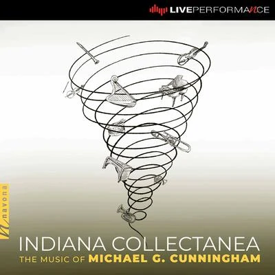 John Scott/St Pauls Cathedral ChoirIndiana Collectanea: The Music of Michael G. Cunningham (Live)