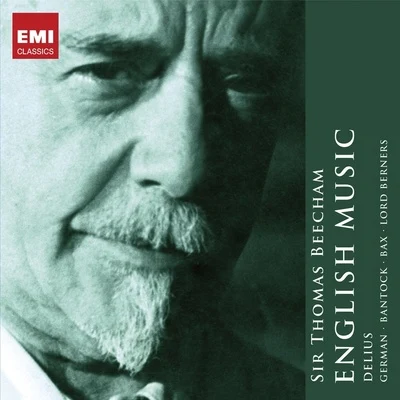 Sir Thomas Beecham/Ilse Hollweg/The Royal Philharmonic OrchestraSir Thomas Beecham: The English Collection