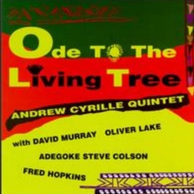 Mauricio Herrera/Emeline Michel/Andrew Cyrille/Aruán Ortiz/Marlène Ramírez-CancioOde to the Living Tree