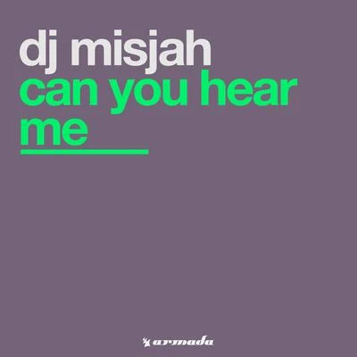 DJ MisjahCan You Hear Me