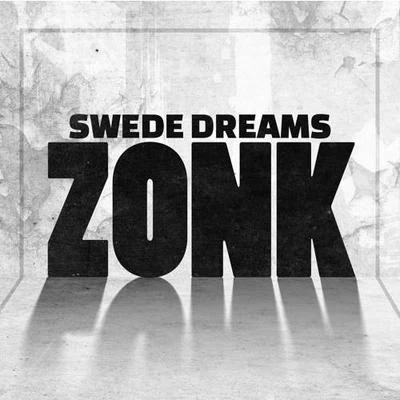 Swede DreamsZonk (Original Mix)