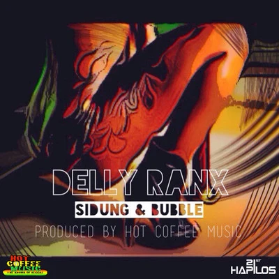 Delly RanxSidung and Bubble - Single