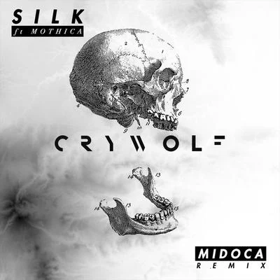 CrywolfSilk (Midoca Remix)