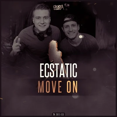 EcstaticMove On