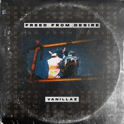 Vanillaz/WahlstedtFreed from Desire