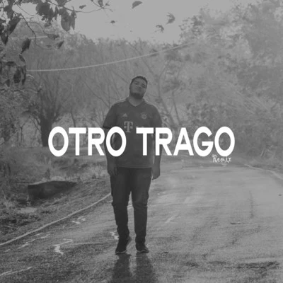 UrbanOtro Trago (Remix)