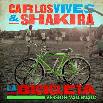 ShakiraLa Bicicleta (Versión Vallenato)