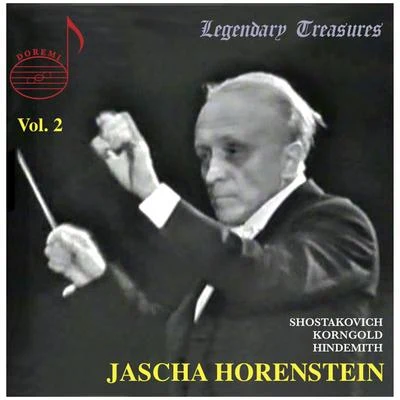 Joyce Barker/Kenneth Neate/Alfred Orda/Jascha Horenstein/Beryl Hatt/Kirsten Meyer/Royal Philharmonic Orchestra - London Symphony Orchestra/Agnes Giebel/Helen Watts/Arnold van MillJascha Horenstein, Vol. 2: Shostakovich, Korngold & Hindemith (Live)