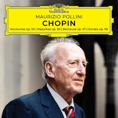 Maurizio PolliniChopin: Nocturnes, Mazurkas, Berceuse, Sonata, Opp. 55-58