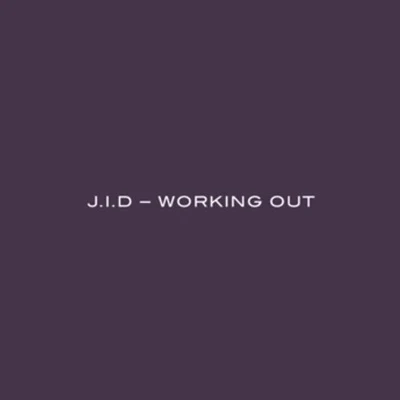 JIDWorking Out