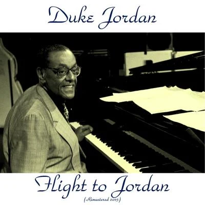 Duke JordanFlight to Jordan