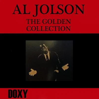 Al JolsonThe Golden Collection