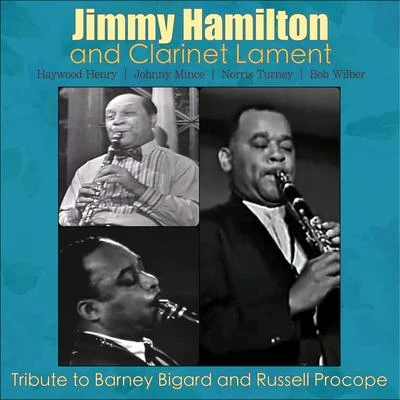 The New York Jazz Quintet/Jimmy HamiltonTribute to Barney Bigard and Russell Procope