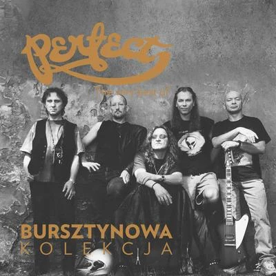 PerfectThe Very Best of Perfect (Bursztynowa Kolekcja)