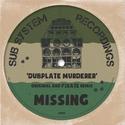 MissingDubplate Murderer